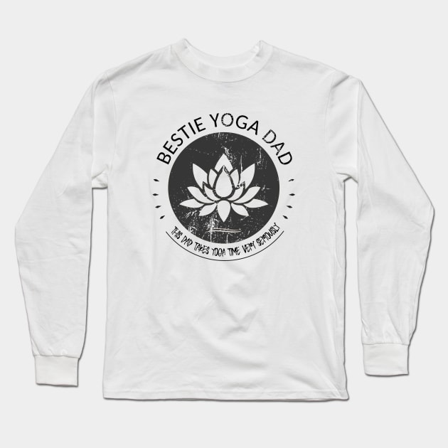 The Bestie Yoga Dad | Yoga lifestyle Long Sleeve T-Shirt by FlyingWhale369